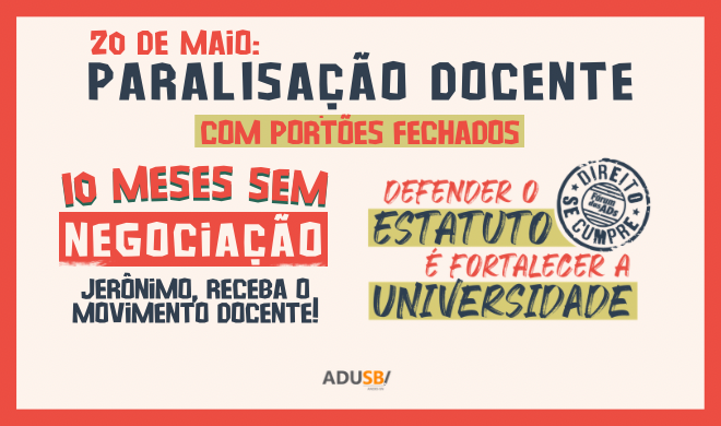 Paralisação na Uesb | No dia 20 de maio docentes protestam contra 10 meses de silêncio do governo estadual