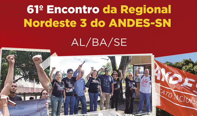 61º Encontro da Regional Nordeste III do Andes ocorrerá na ADUFS-BA, dias 6 e 7 de outubro