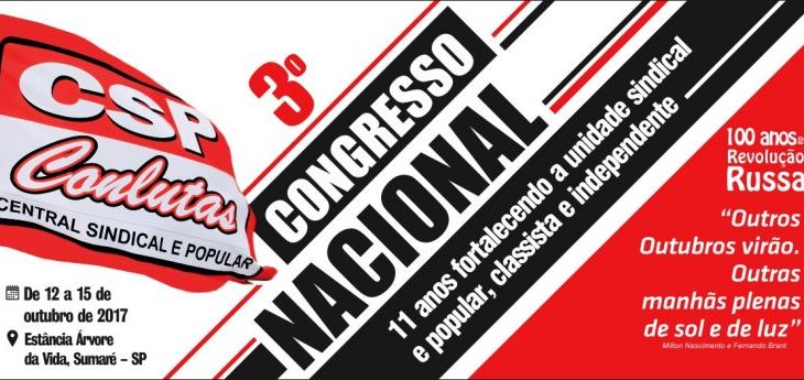 Manifesto: Vem aí o 3º Congresso Nacional da CSP-Conlutas, de 12 a 15 de outubro