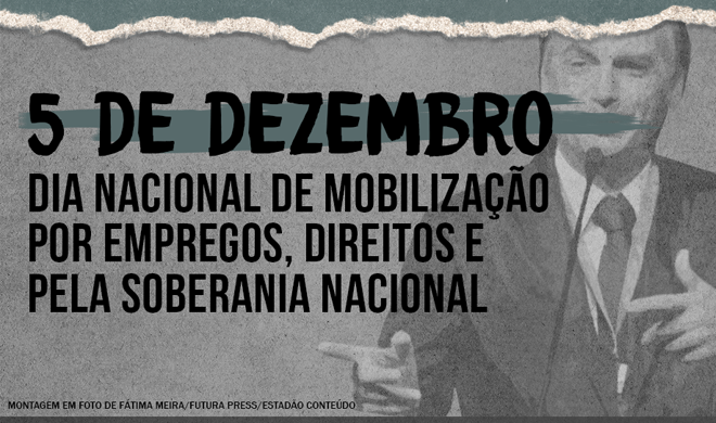 Em dia de luta, trabalhadores dizem não à carteira verde e amarela e ataques de Bolsonaro