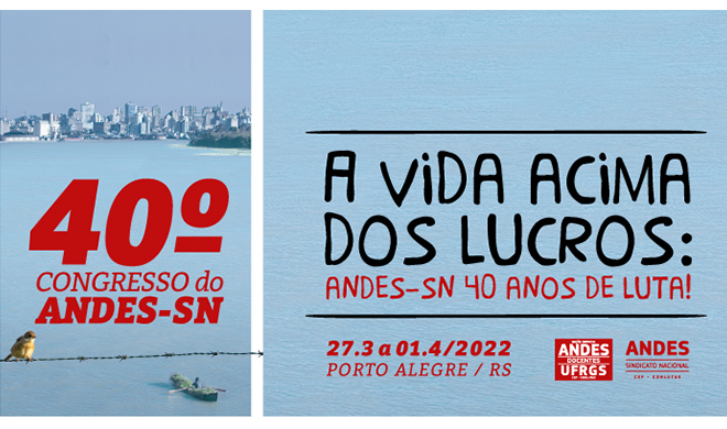 40º Congresso do ANDES-SN terá início neste domingo (27) em Porto Alegre (RS)