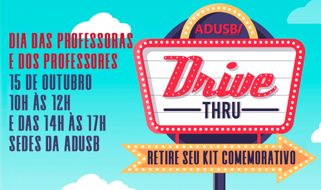 Dia das/os Professoras/es: Adusb promove drive-thru na quinta-feira (15)