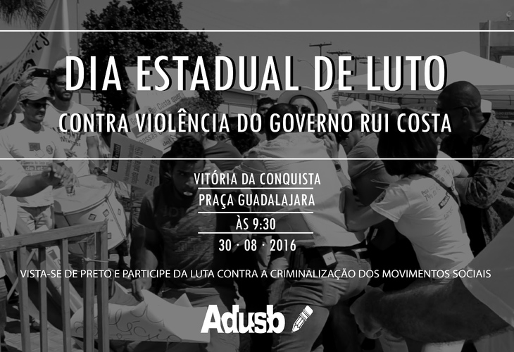 Adusb convoca população para Dia Estadual de Luto contra a Violência do Governo Rui Costa