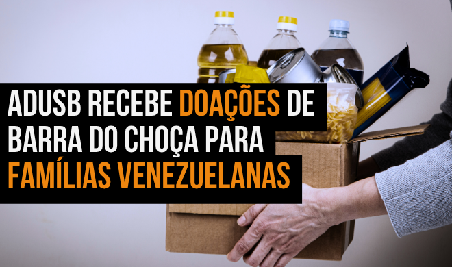 Adusb recebe doações de Barra do Choça para famílias venezuelanas
