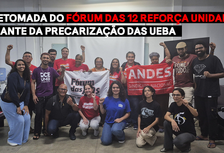 Retomada do Fórum das 12 reforça unidade diante da precarização das UEBA
