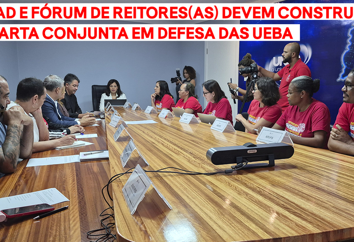 FAD e Fórum de Reitores(as) devem construir carta conjunta em defesa das UEBA