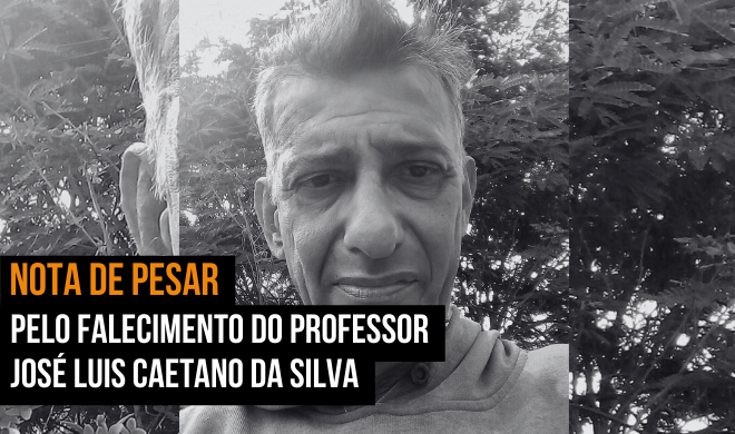 Nota de pesar pelo falecimento do professor José Luis Caetano da Silva 