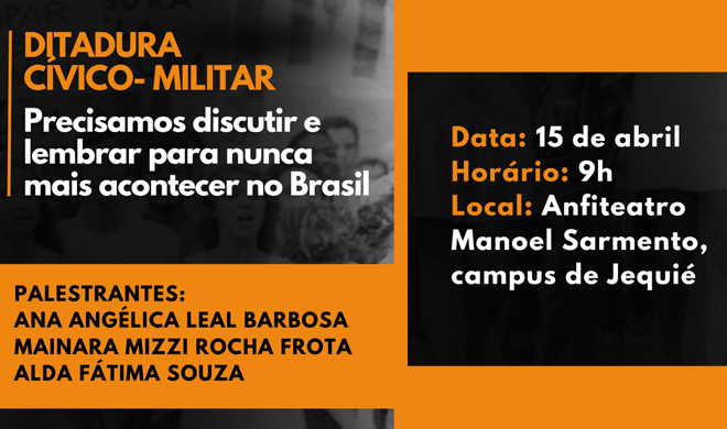 Participe da palestra sobre a Ditadura Cívico-Militar