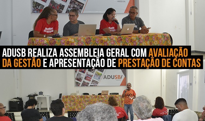 Adusb realiza Assembleia Geral com avaliação da gestão e apresentação de prestação de contas