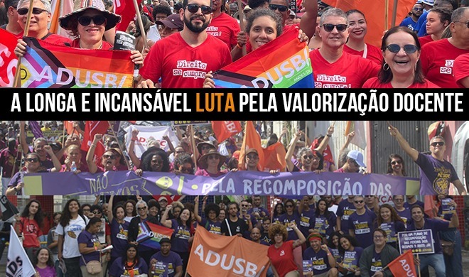A longa e incansável luta pela valorização docente