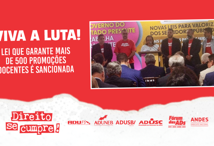 Viva a luta! Lei que garante mais de 500 promoções docentes é sancionada