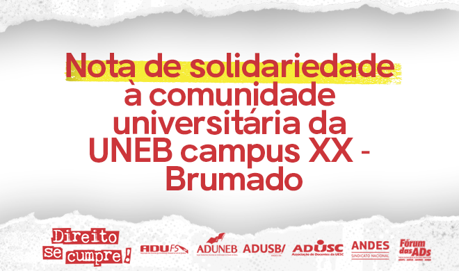 Nota de solidariedade à comunidade universitária da Uneb campus XX – Brumado