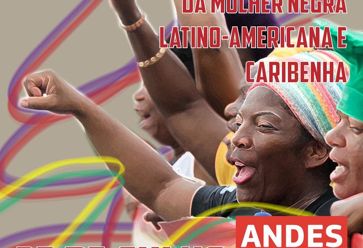 25 de julho: Dia Internacional da Mulher Negra Latino-Americana e Caribenha