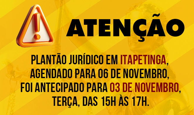 Adusb antecipa Plantão Jurídico em Itapetinga