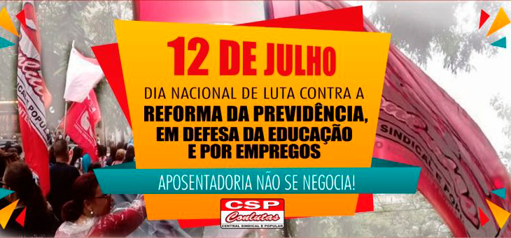 Sexta (12) é dia de luta contra a Reforma da Previdência: tem ato em Brasília e protestos pelo país