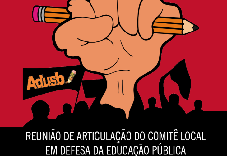 Adusb convida entidades de Vitória Da Conquista para reunião de articulação do Comitê Local em Defesa da Educação Pública 