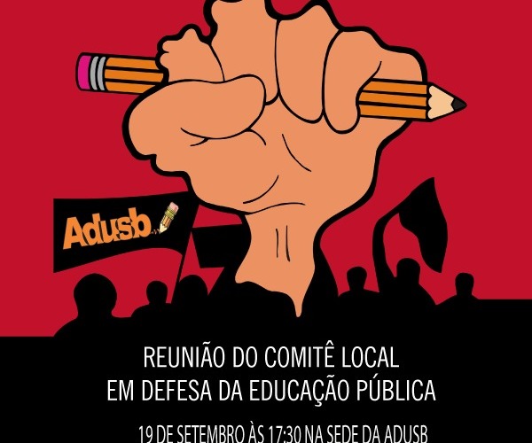 Comitê Local em Defesa da Educação Pública convida para reunião