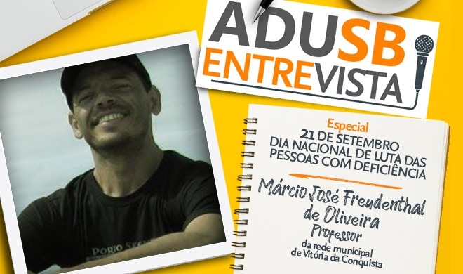 Dia de Luta das Pessoas com Deficiência: Entrevista com Márcio Freudenthal