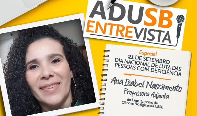 Dia de Luta das Pessoas com Deficiência: Entrevista com Ana Isabel Nascimento