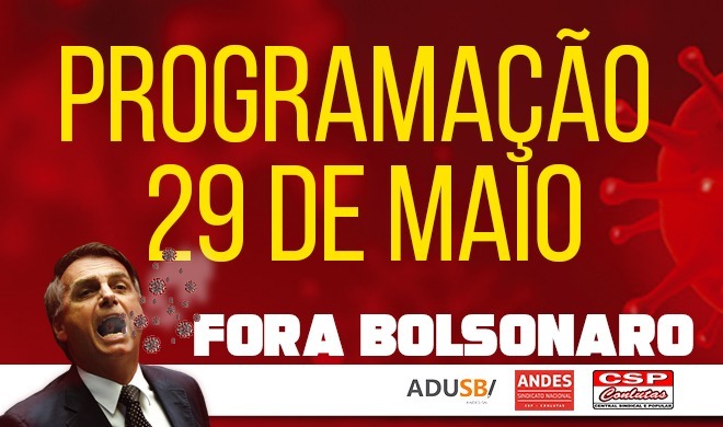 Fora Bolsonaro: Confira a programação da Adusb neste sábado (29)
