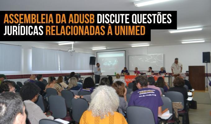 Assembleia da Adusb discute questões jurídicas relacionadas à Unimed