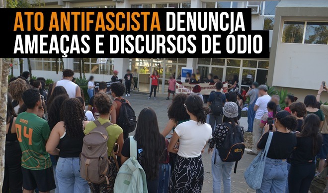 Ato antifascista denuncia ameaças e discursos de ódio 