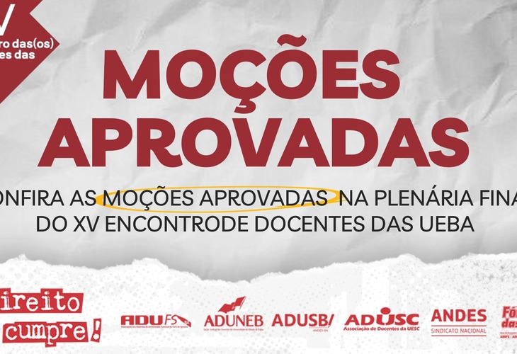 Moções aprovadas no XV Encontro de docentes das Universidades Estaduais da Bahia
