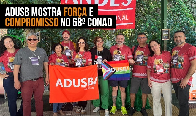 ADUSB mostra força e compromisso no 68º Conad