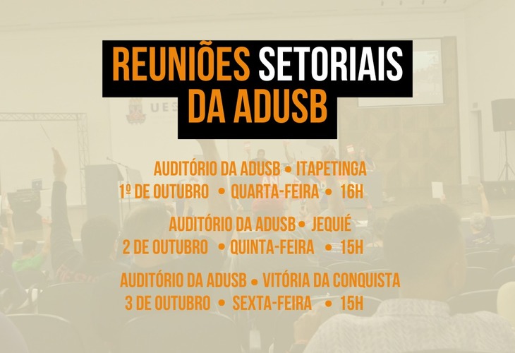 EDITAL DE CONVOCAÇÃO DE REUNIÃO SETORIAL DA ADUSB