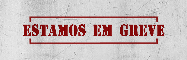 Greve: Comunicado do Comando sobre atividades docentes