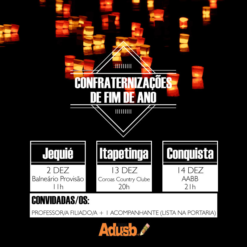 Confraternizações de fim de ano da Adusb: Confira o calendário