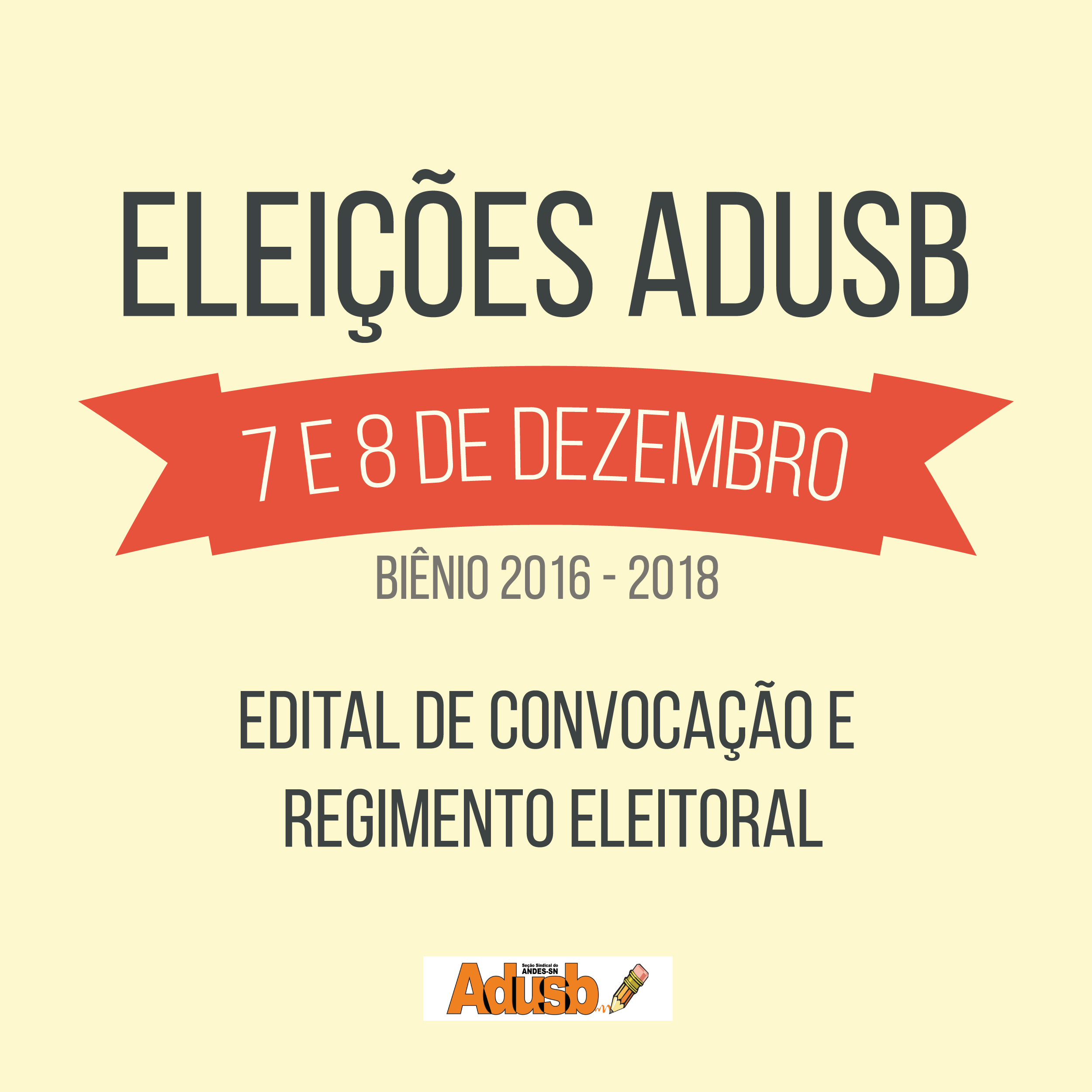 Eleições ADUSB: Edital de convocação e regimento são aprovados por assembleia