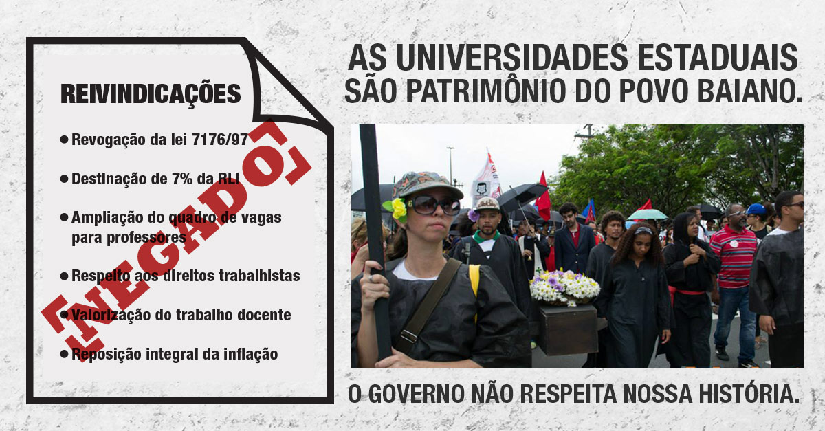 Carta à sociedade - Porque a greve continua nas Universidades Estaduais Baianas