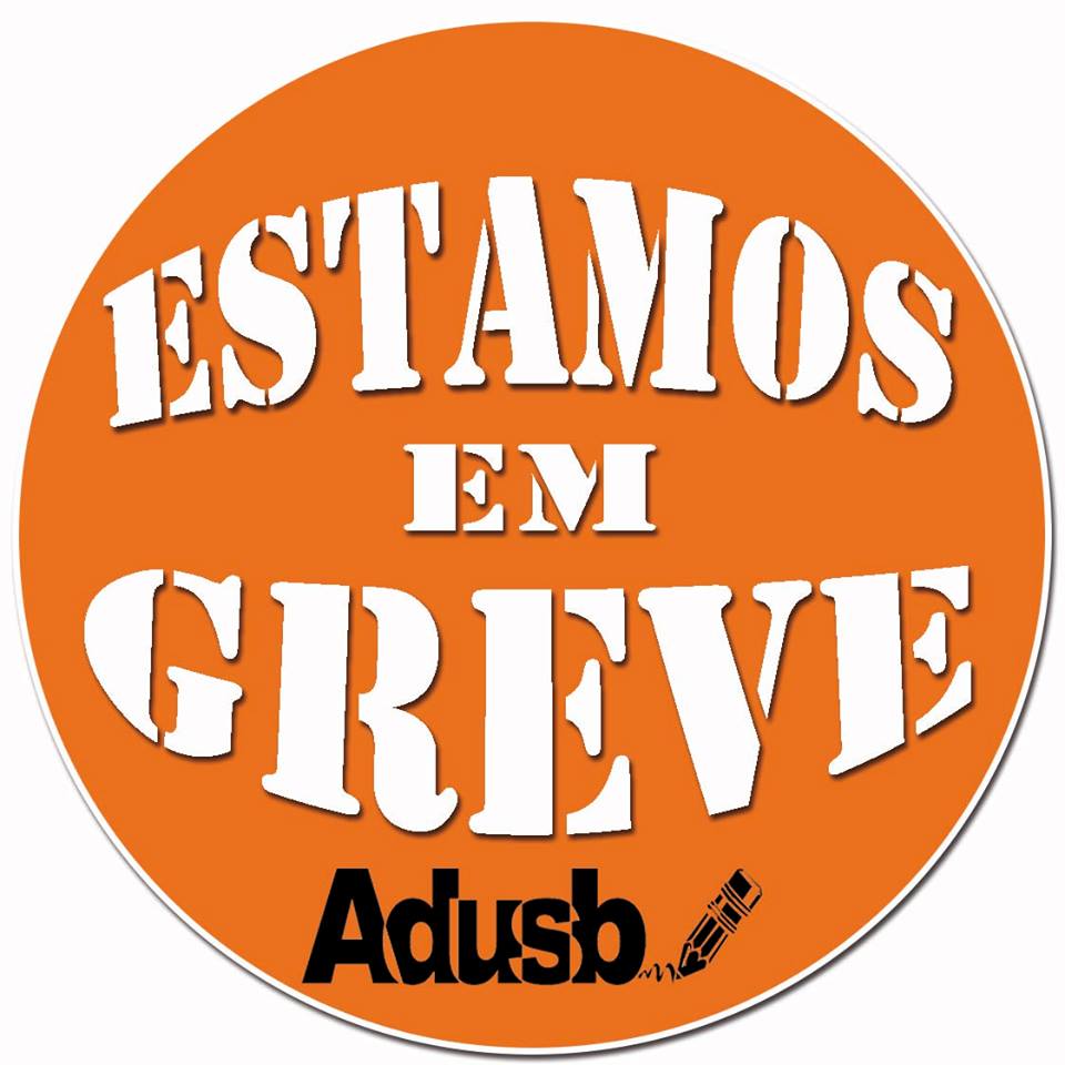 O GOVERNO NÃO CUMPRE O ACORDADO: A GREVE CONTINUA