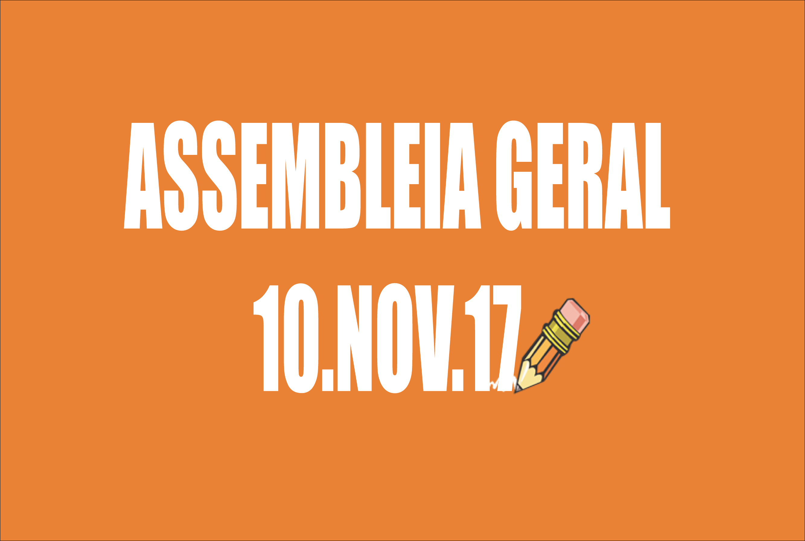 RETIFICAÇÃO DO EDITAL DE CONVOCAÇÃO DE ASSEMBLEIA EXTRAORDINÁRIA - 10 DE NOVEMBRO DE 2017