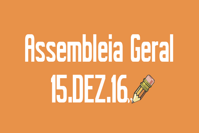EDITAL DE CONVOCAÇÃO DE ASSEMBLEIA EXTRAORDINÁRIA - 15 DE DEZEMBRO DE 2016