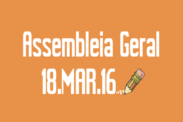 EDITAL DE CONVOCAÇÃO DE ASSEMBLEIA EXTRAORDINÁRIA - 18 DE MARÇO DE 2016