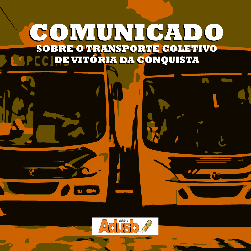 Sobre a situação do transporte coletivo em Vitória da Conquista