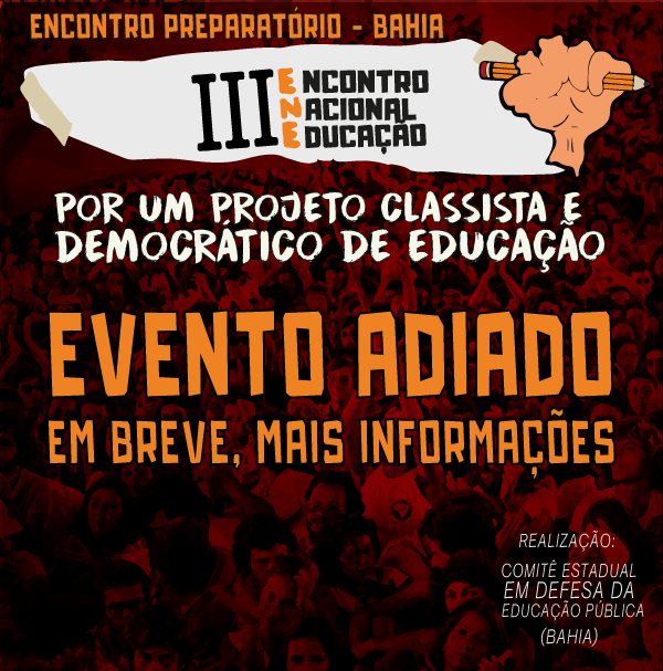 Etapa Estadual do Encontro Nacional de Educação é adiada
