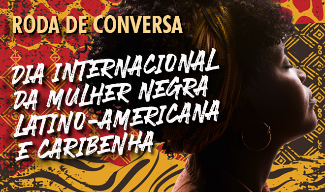 Rodas de conversa sobre a luta das mulheres negras acontecerão em agosto na Adusb