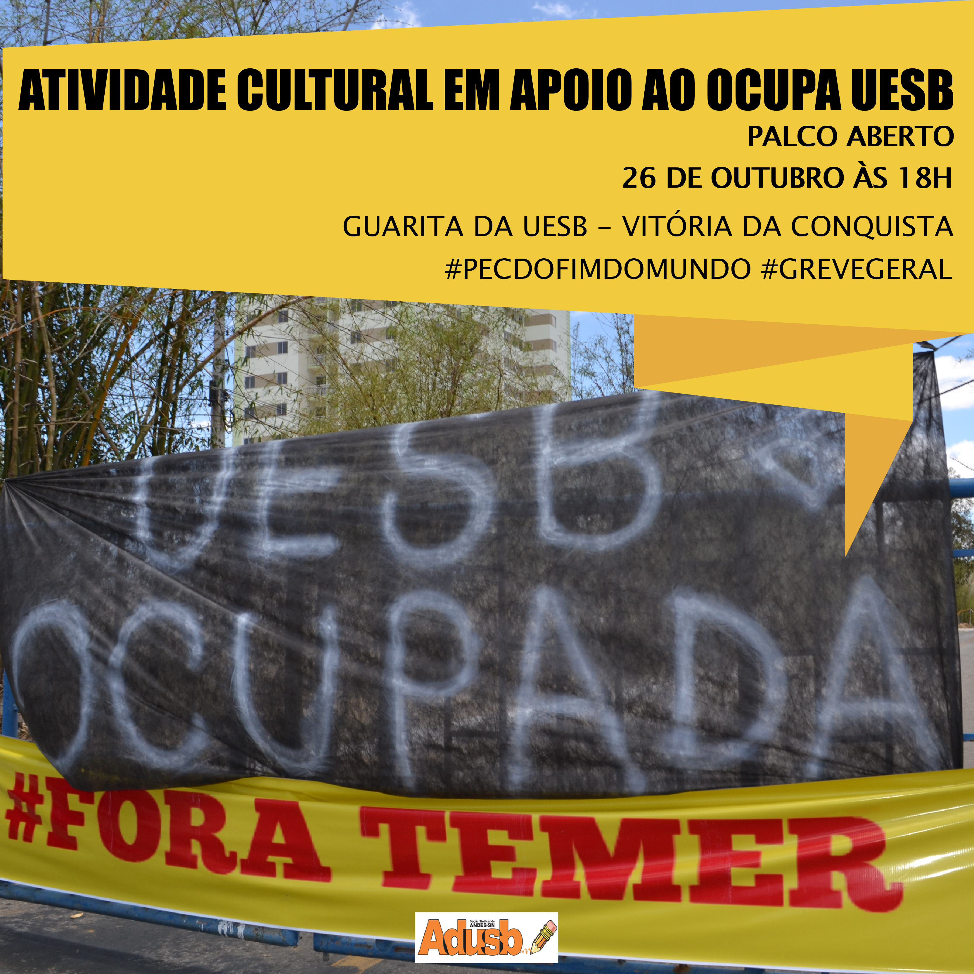 #OCUPAUESB ADUSB PROMOVE ATIVIDADE CULTURAL DE APOIO NA QUARTA (26)