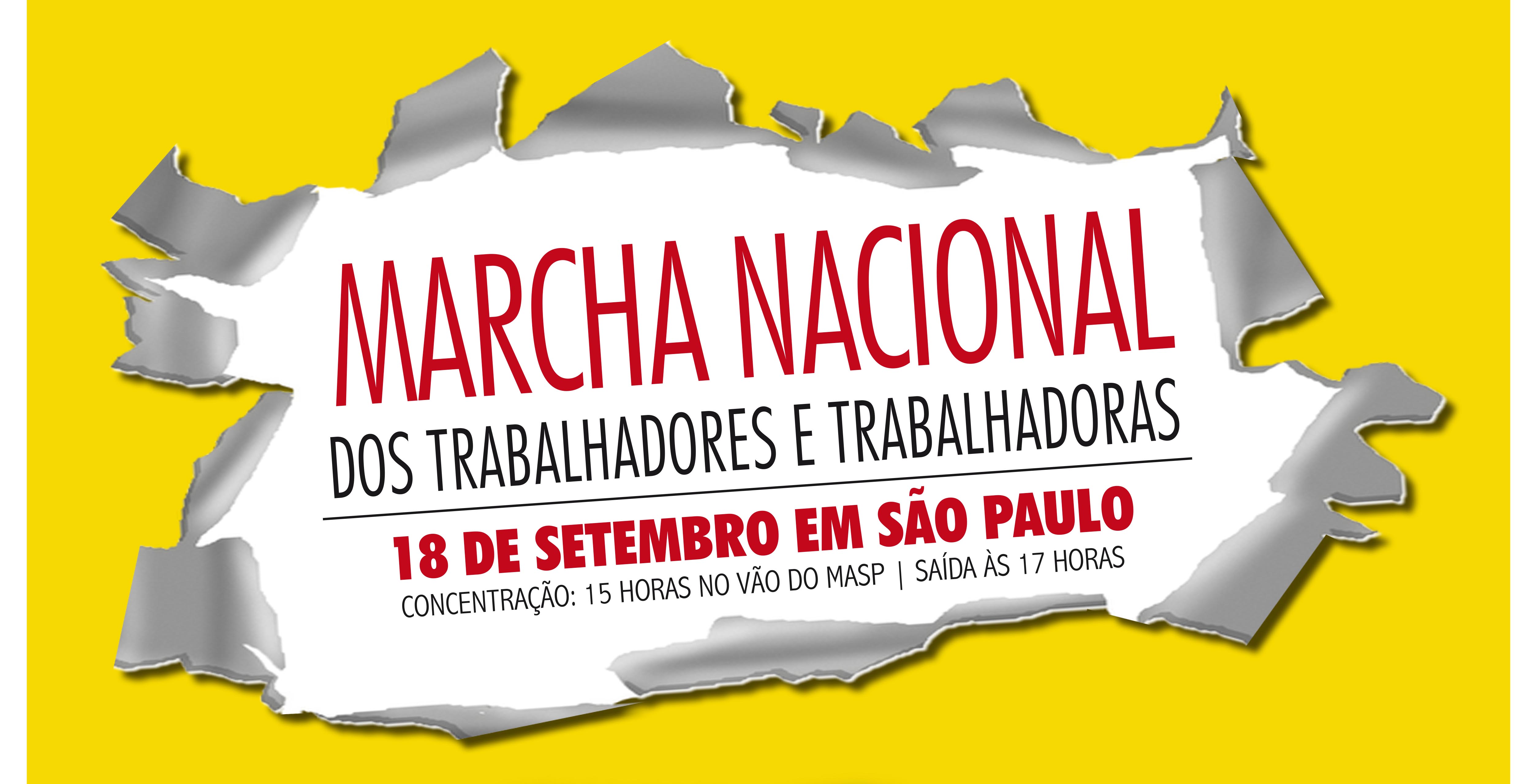 CSP-Conlutas convoca Marcha Nacional dos Trabalhadores e Trabalhadoras
