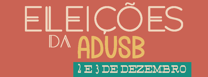 Eleições: Adusb fortalecida