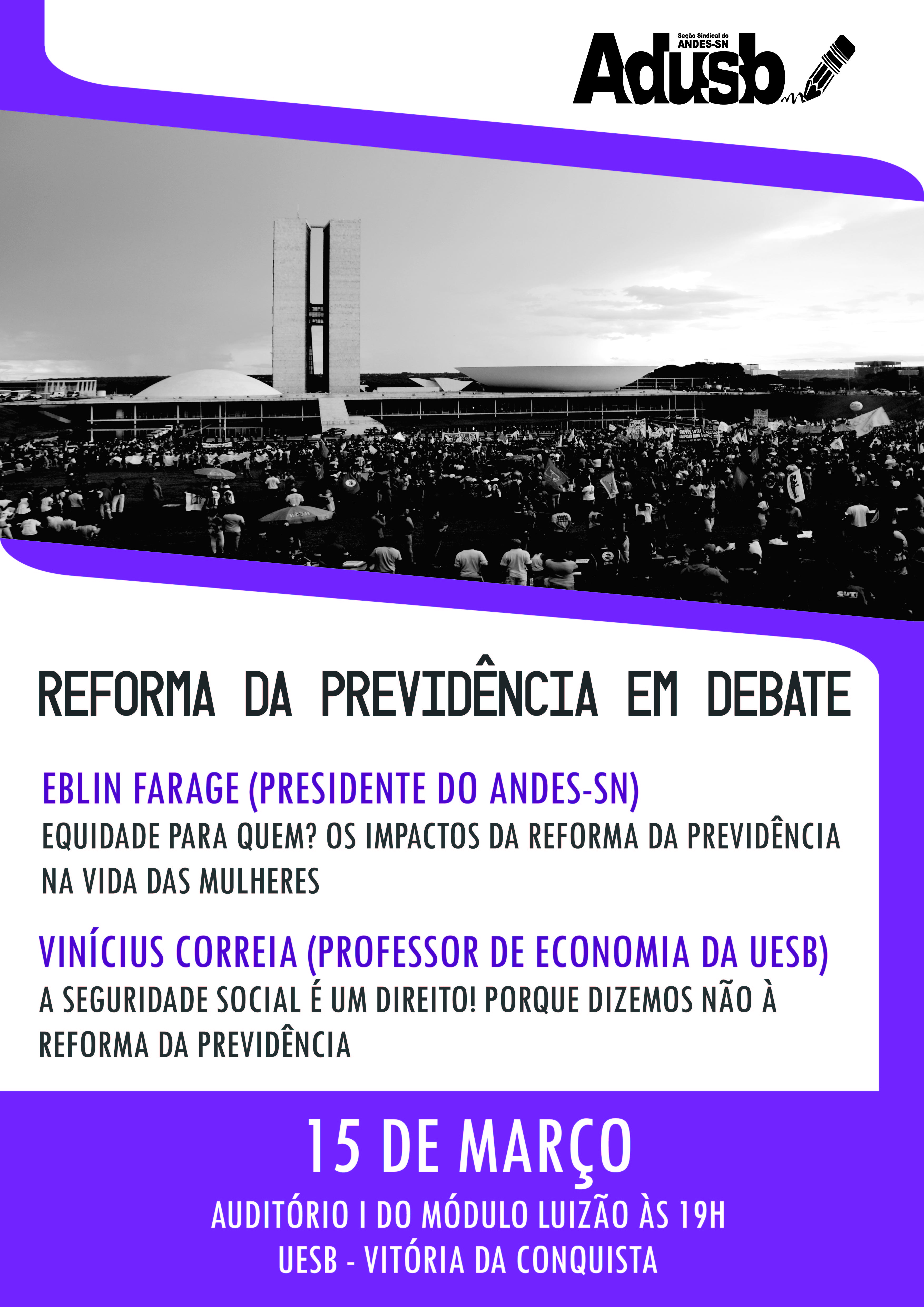 Adusb debate Reforma da Previdência na quarta-feira (15)