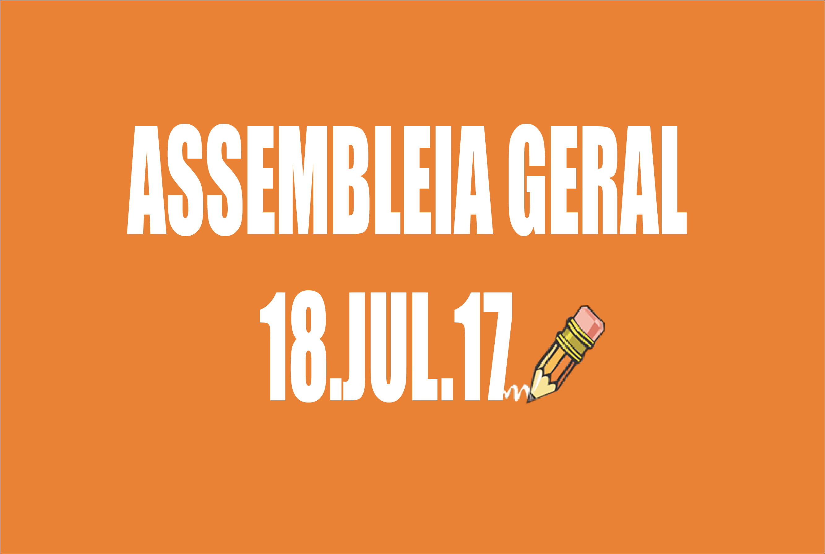 EDITAL DE CONVOCAÇÃO DE ASSEMBLEIA EXTRAORDINÁRIA - 18 DE JULHO DE 2017