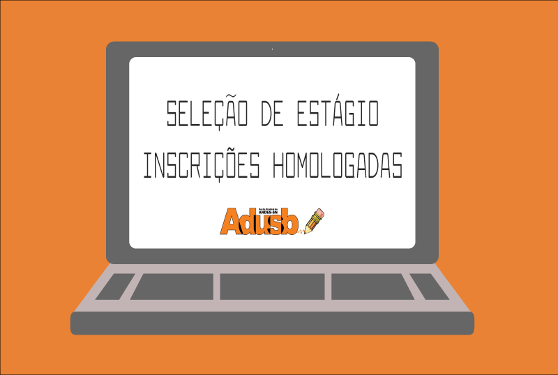 Seleção de Estágio: Inscrições homologadas