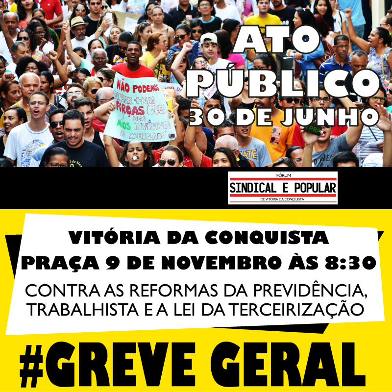 Greve geral: Ato público acontecerá em Conquista na sexta-feira (30)