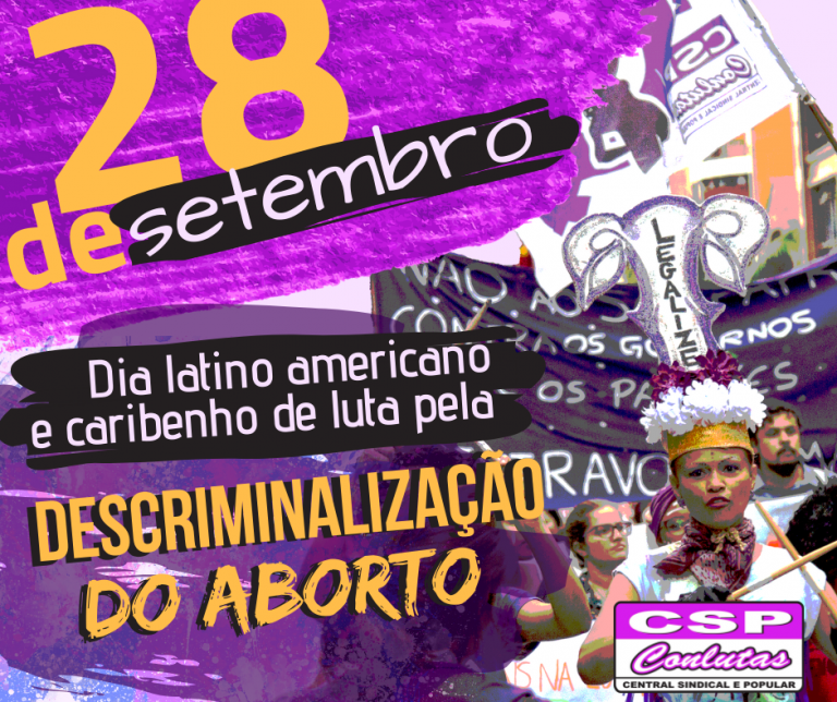 Neste dia 28 de setembro, pela vida das mulheres, legalizemos o aborto, já!