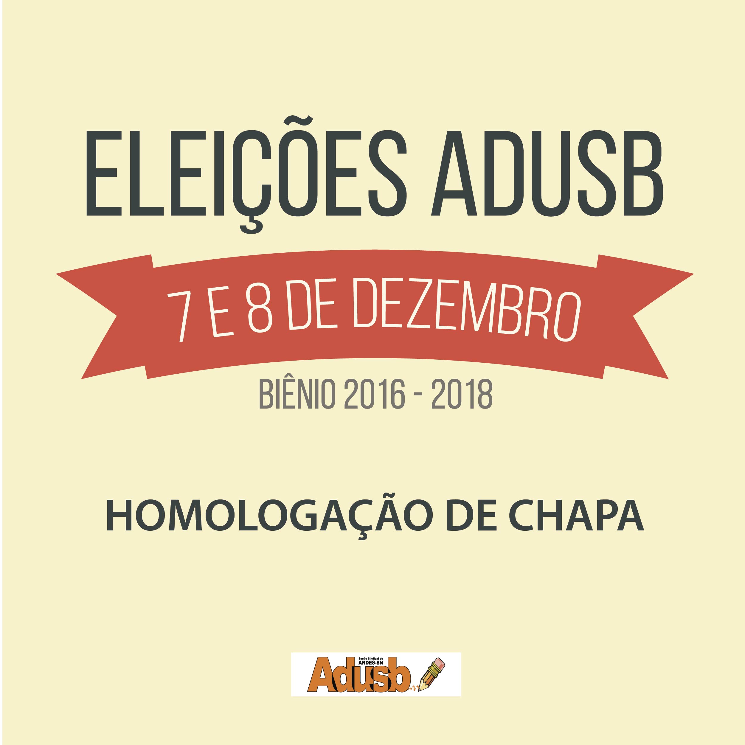 Eleições da Adusb: Comissão homologa chapa