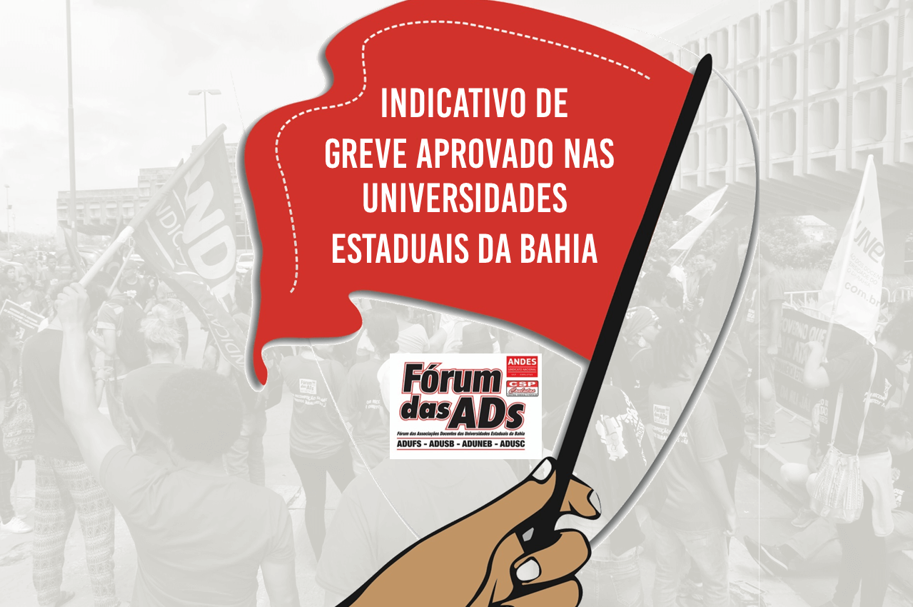 Em unidade Universidades Estaduais da Bahia aprovam indicativo de greve